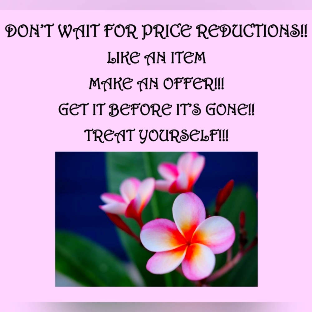 DON'T WAIT!!